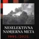 Izložba 'Neselektivna namjerna meta' – povodom 30. godišnjice Oluje