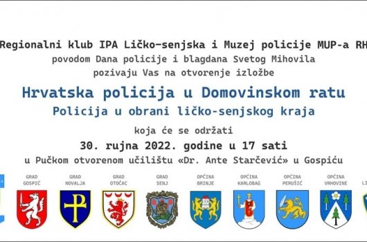 Izložba Hrvatska policija u Domovinskom ratu – policija u obrani ličko–senjskog kraja